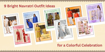 9 Bright Navratri Outfit Ideas for a Colorful Celebration
